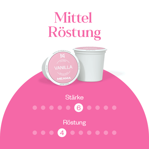 Meama Kaffeekapseln Vanille, Intensität Stufe 6 von 10, Röstung Stufe 4 von 10